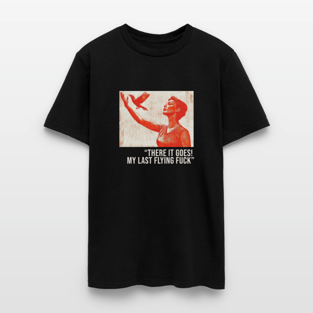 There It Goes , My Last Flying F*** Unisex Classic T-Shirt - black