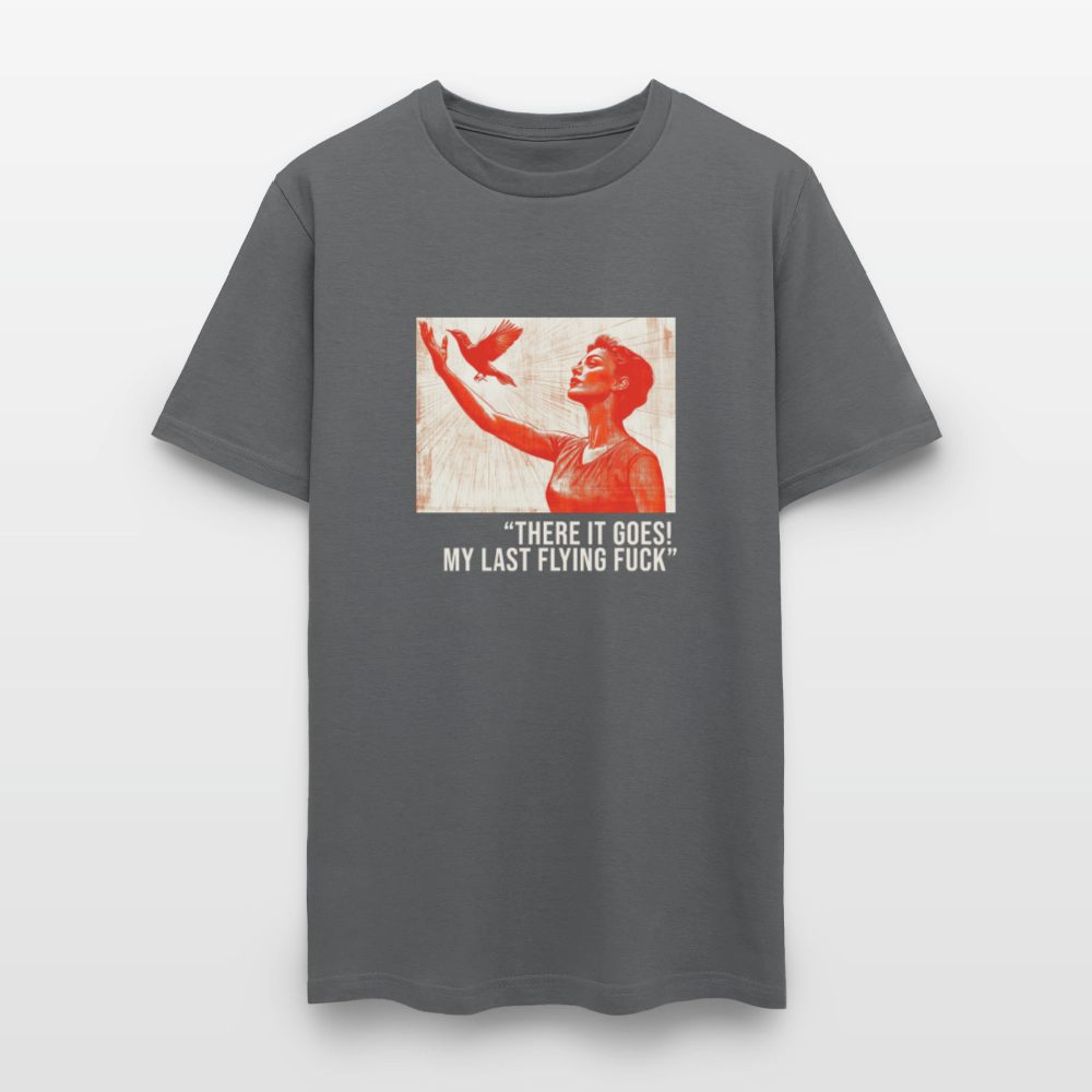There It Goes , My Last Flying F*** Unisex Classic T-Shirt - charcoal