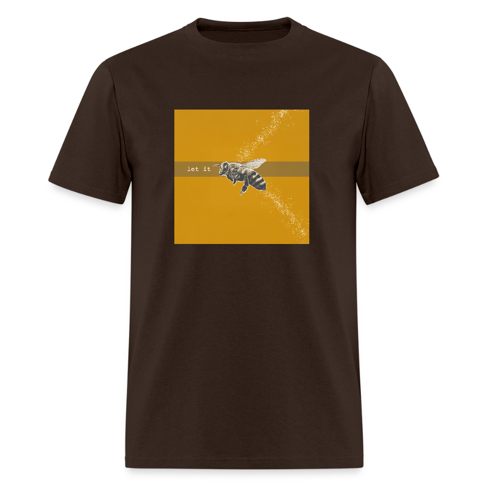 Let It Bee Unisex Classic T-Shirt - brown