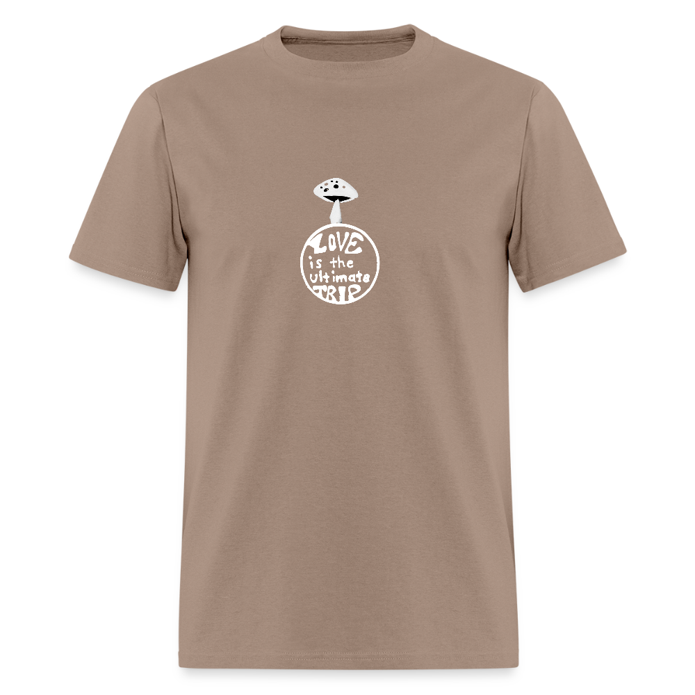 Love Is The Ultimate Trip Unisex Classic T-Shirt - brown savana