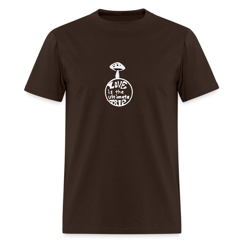 Love Is The Ultimate Trip Unisex Classic T-Shirt - brown