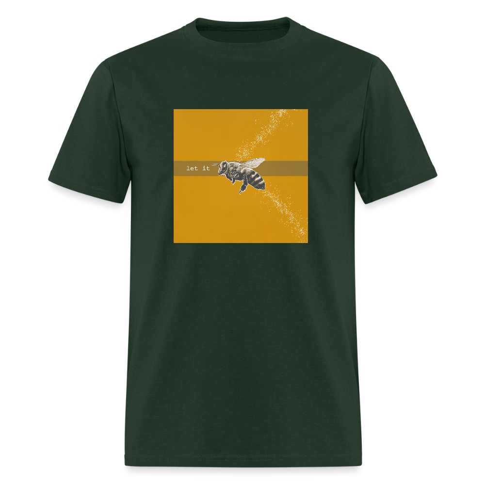 Let It Bee Unisex Classic T-Shirt - forest green