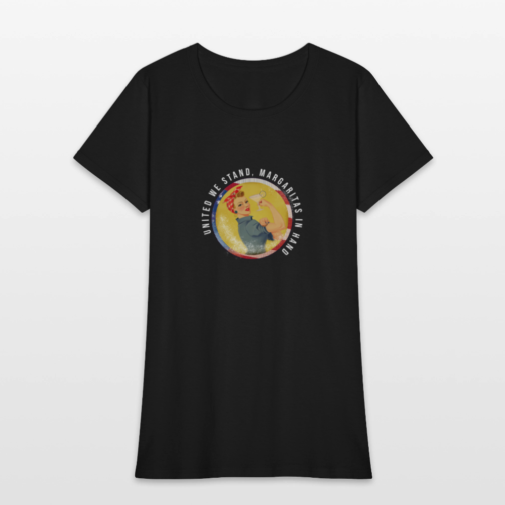 United We Stand , Margaritas In Hand Women's T-Shirt - black