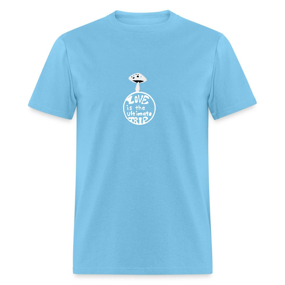 Love Is The Ultimate Trip Unisex Classic T-Shirt - aquatic blue