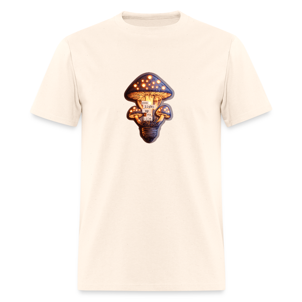 You Light Up My Life Unisex Classic T-Shirt - natural