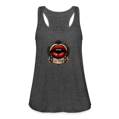 LET THEM Women's Flowy Tank Top by Bella - deep heather