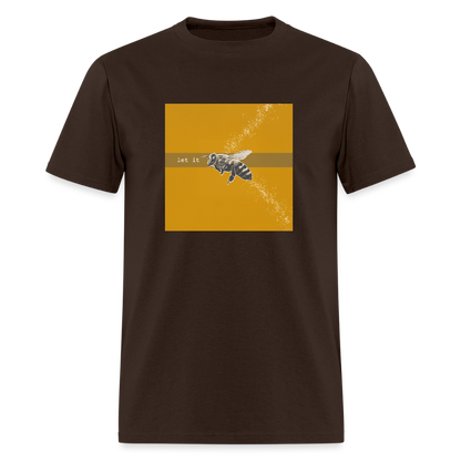 Let It Bee Unisex Classic T-Shirt - brown