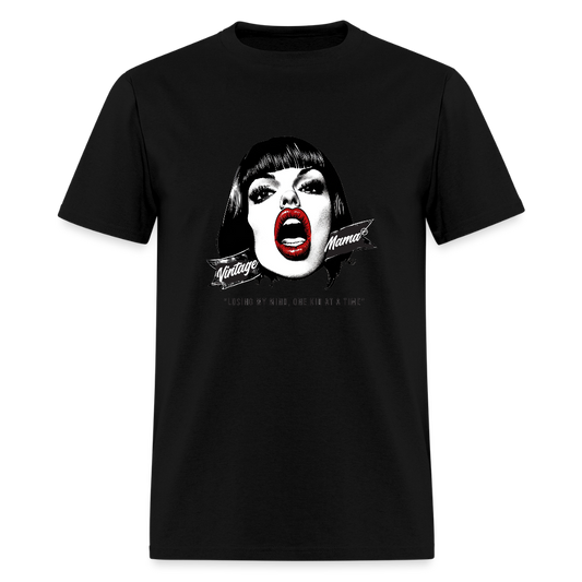 Losing My Mind , One Kid At A Time Unisex Classic T-Shirt - black