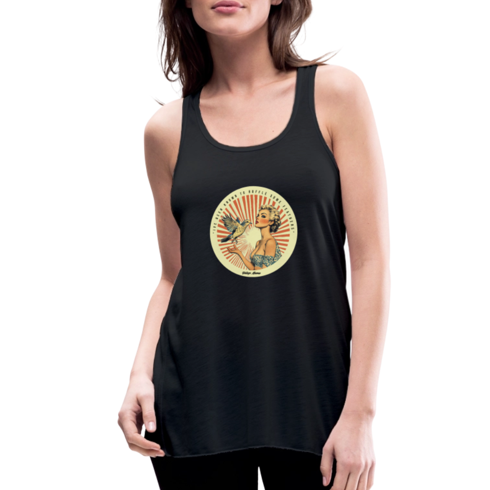 I've Been Known To Ruffle Some Feathers Women's Flowy Tank Top by Bella - black