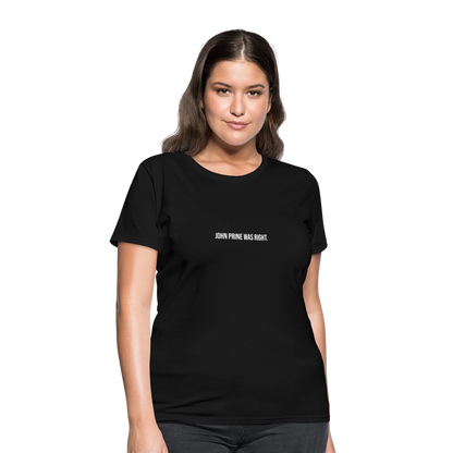 John Prine Was Right Women's T-Shirt - black