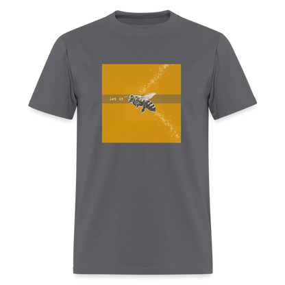 Let It Bee Unisex Classic T-Shirt - charcoal