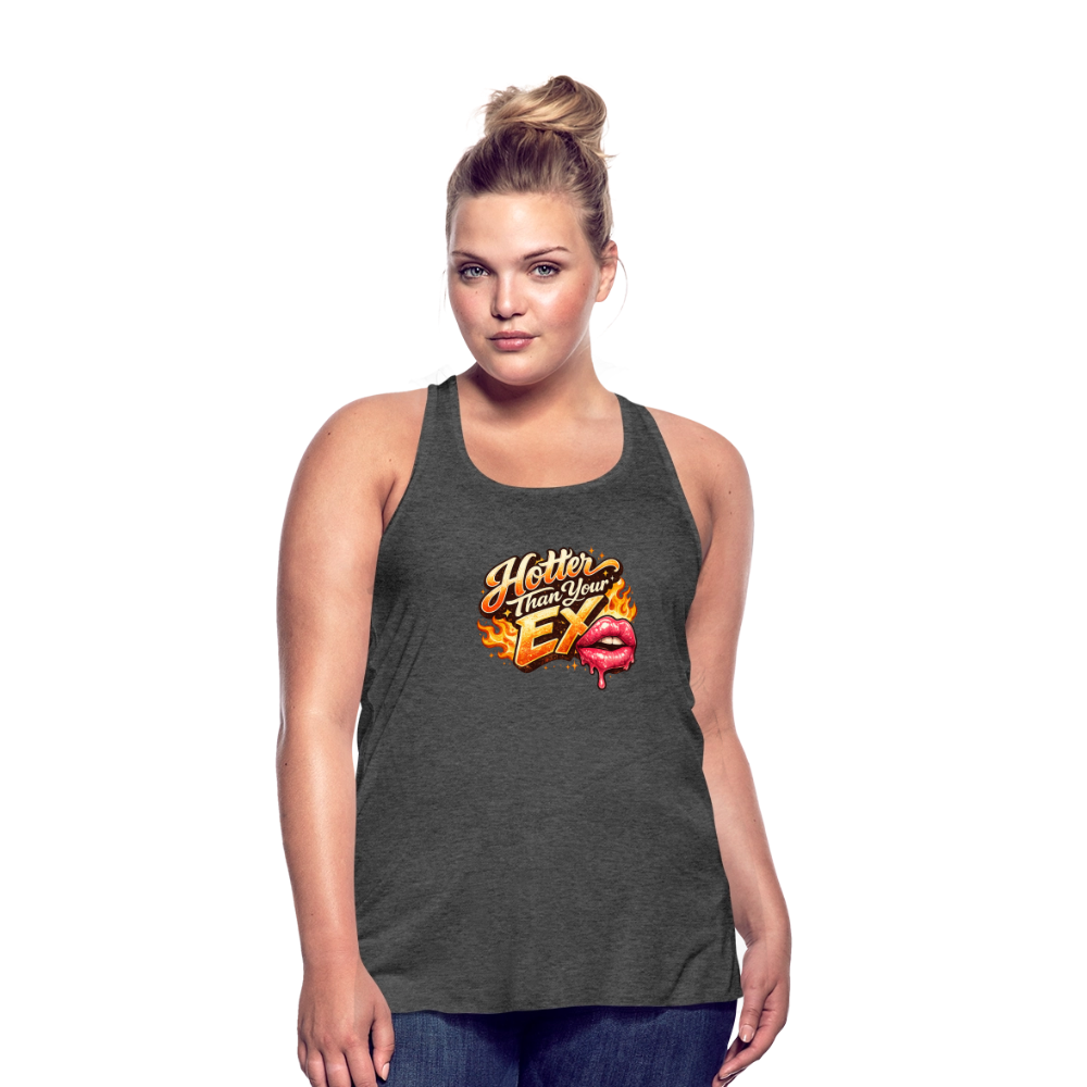 HOTTER THAN YOUR EX - deep heather