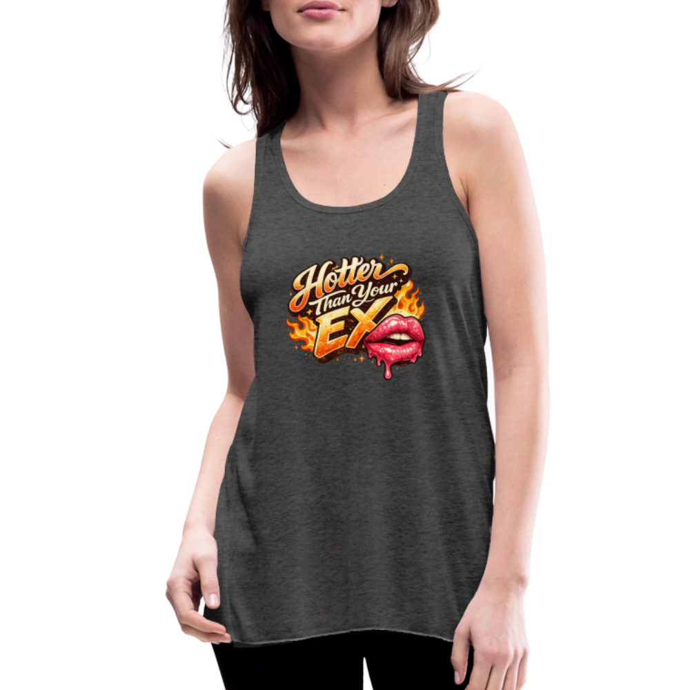 HOTTER THAN YOUR EX - deep heather