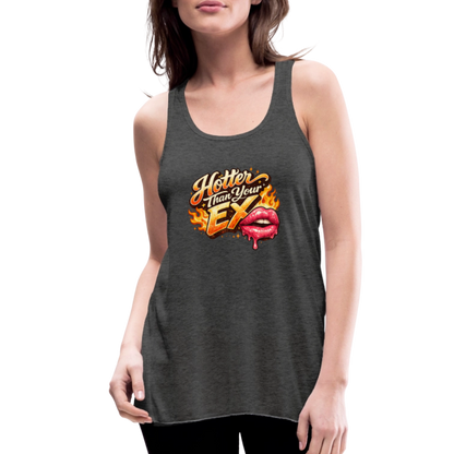 HOTTER THAN YOUR EX - deep heather