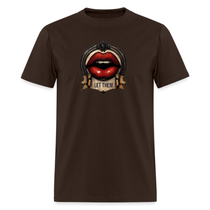 LET THEM Unisex Classic T-Shirt - brown