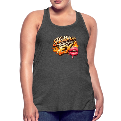 HOTTER THAN YOUR EX - deep heather