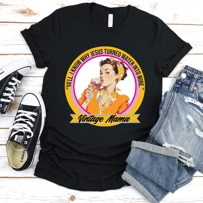 I Know Why Jesus Turned Water Into Wine Unisex T-shirt