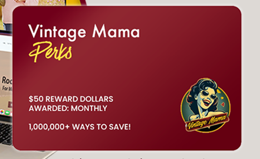 My Vintage Mama Rewards — One Year Payment In Full , 3 Months FREE!