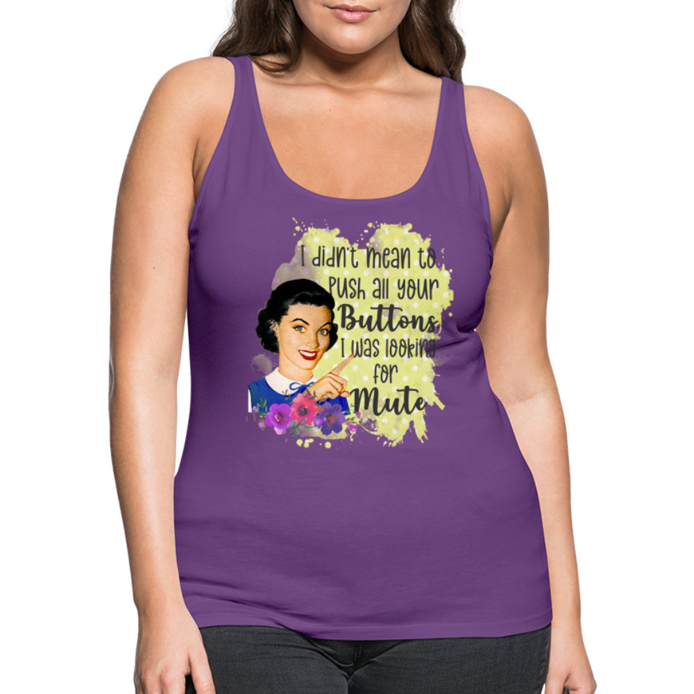 "Push All Your Buttons" Women’s Premium Tank Top - purple