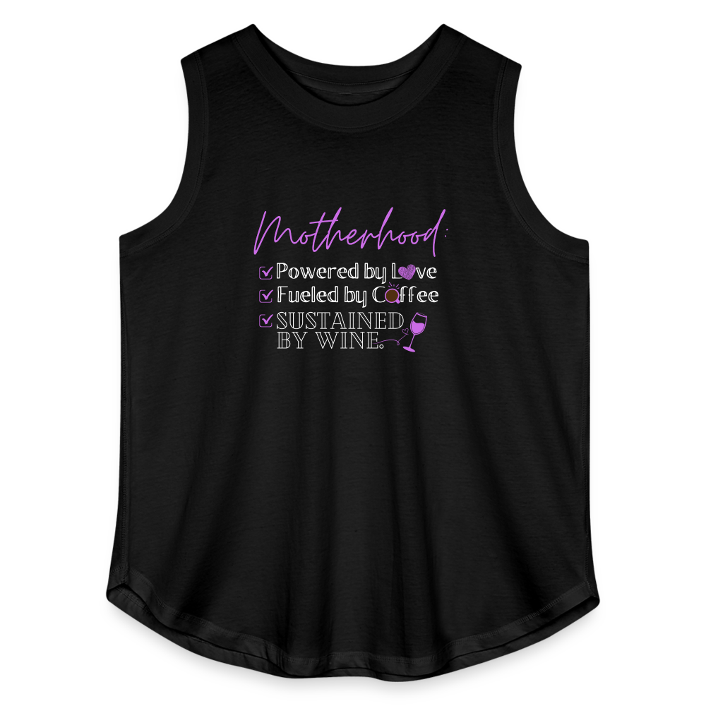 Motherhood: Powered By Love, Fueled By Coffee, Sustained By WIne Women's Curvy Plus Size Relaxed Tank Top - black