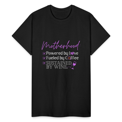 Motherhood: Powered By Love, Fueled BY Coffee, Sustained By Wine Gildan Ultra Cotton Adult T-Shirt - black