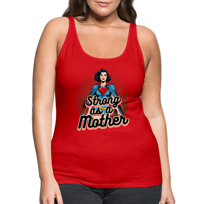 Strong As A Mother Women’s Premium Tank Top - red