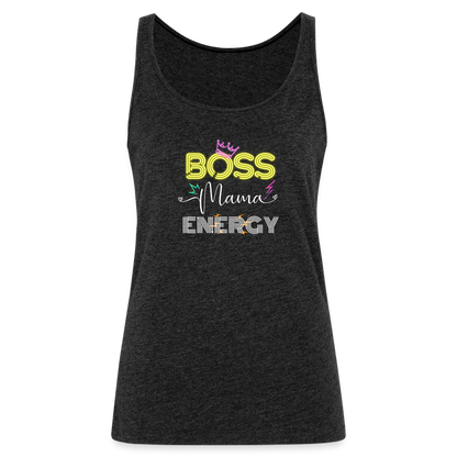 Boss Mama Energy Premium Tank Top - charcoal grey