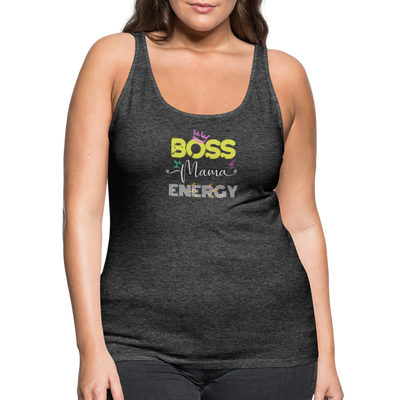 Boss Mama Energy Premium Tank Top - charcoal grey