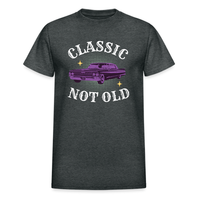Classic Not Old Gildan Ultra Cotton Adult T-Shirt - deep heather