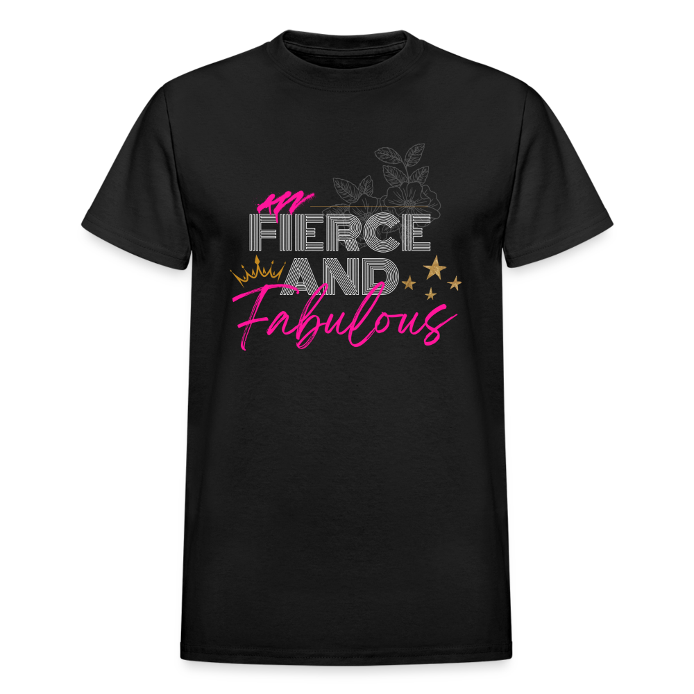 Fierce and Fabulous Gildan Ultra Cotton Adult T-Shirt - black