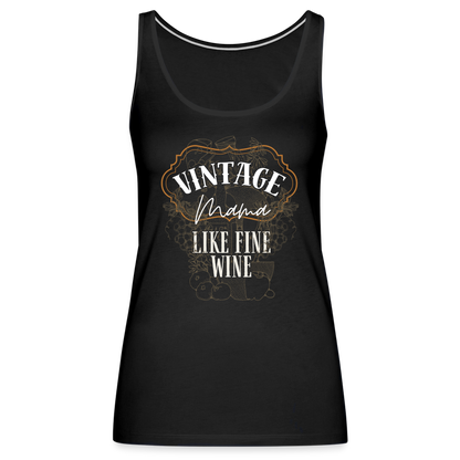 Vintage Mama Fine Like Wine Women’s Premium Tank Top - black