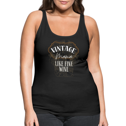 Vintage Mama Fine Like Wine Women’s Premium Tank Top - black