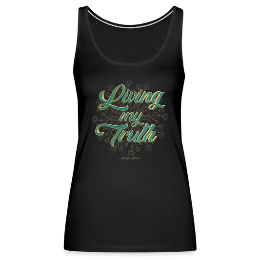 Living My Truth Women’s Premium Tank Top - black